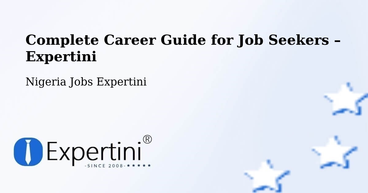 Career Guide for Job Seekers – Dapchi - Dapchi, Nigeria Jobs Expertini