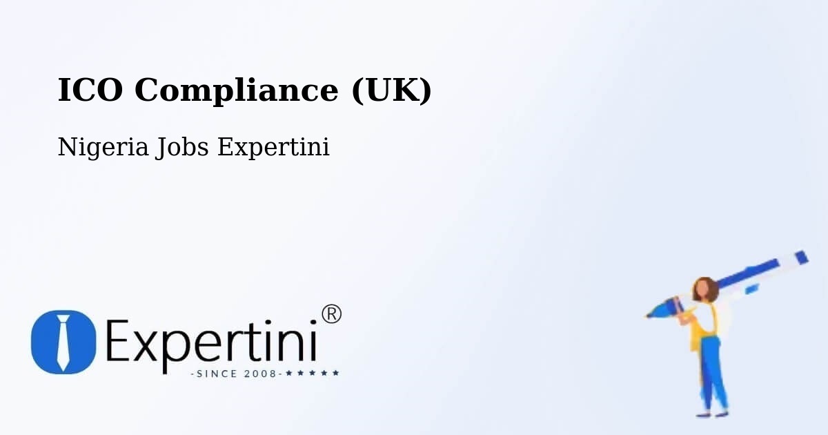 UK Data Protection & ICO Compliance – Dapchi - Nigeria Jobs Expertini